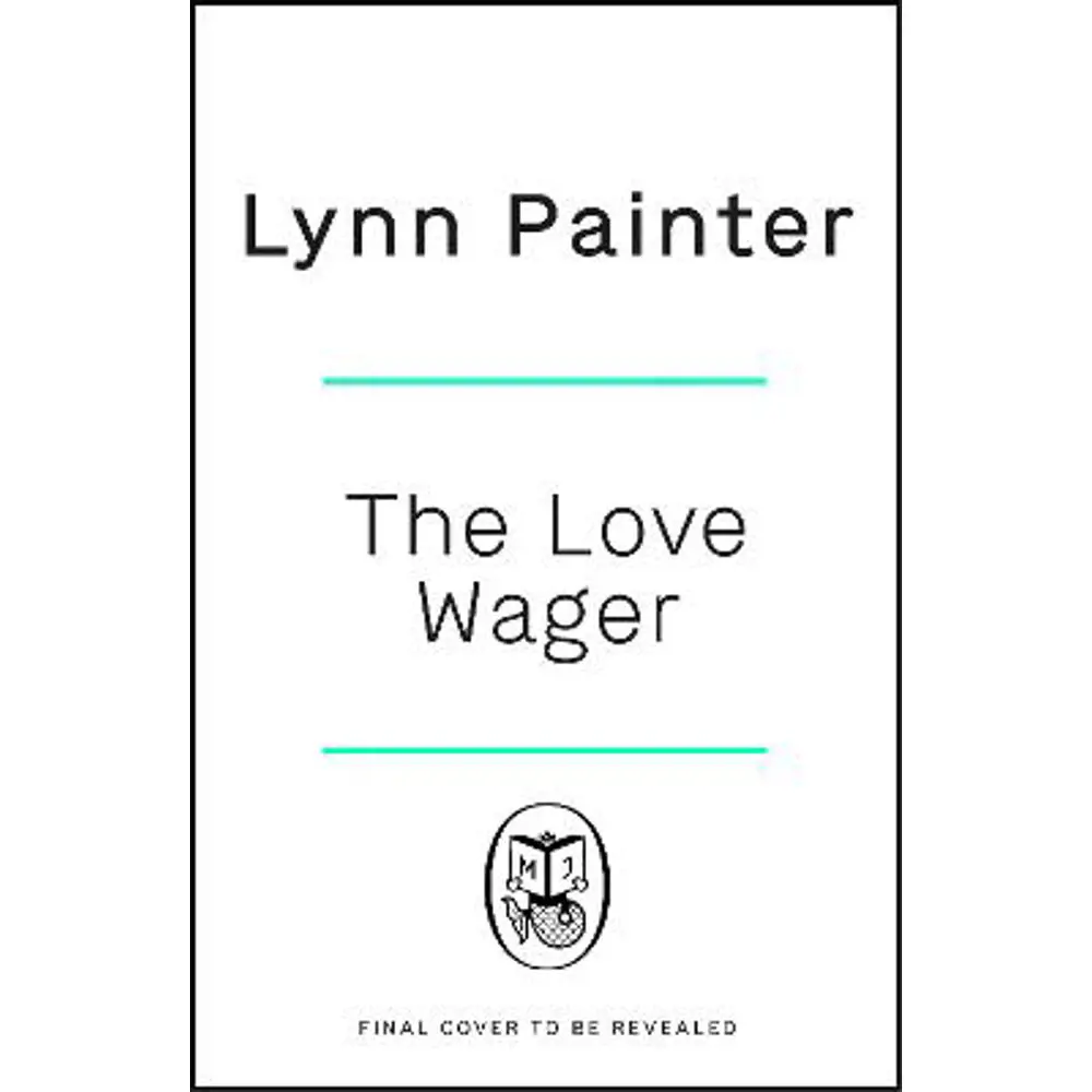The Love Wager: The addictive fake dating romcom from the author of Mr Wrong Number (Paperback) - Lynn Painter